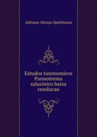 Estudos taxonomicos Parmotrema salazinico baixa resolucao