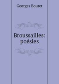 Broussailles: poesies