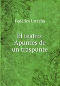 El teatro: Apuntes de un traspunte