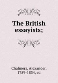 The British essayists;