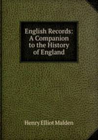 English Records: A Companion to the History of England