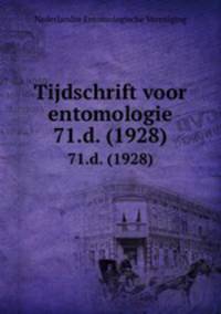 Tijdschrift voor entomologie. 71.d. (1928)