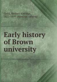 Early history of Brown university