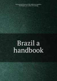 Brazil a handbook