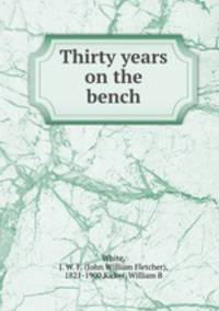Thirty years on the bench
