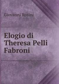 Elogio di Theresa Pelli Fabroni