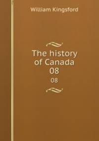 The history of Canada. 08