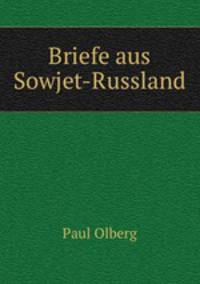 Briefe aus Sowjet-Russland