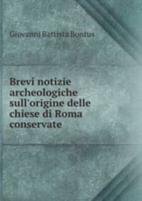 Brevi notizie archeologiche sull