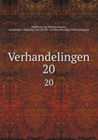 Verhandelingen. 20