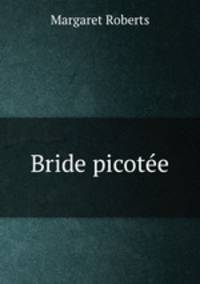 Bride picotee