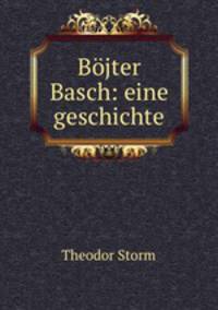 Bojter Basch: eine geschichte