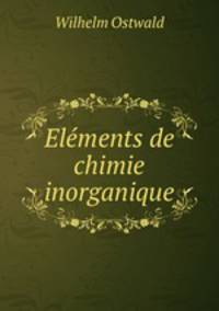 Elements de chimie inorganique