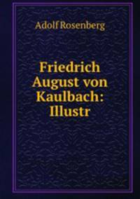 Friedrich August von Kaulbach: Illustr.