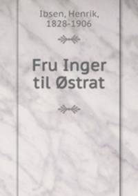 Fru Inger til Ostrat