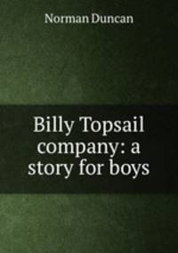 Billy Topsail & company: a story for boys