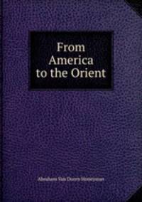 From America to the Orient