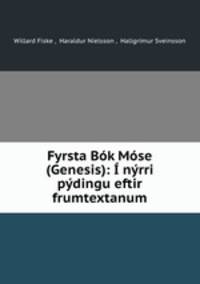 Fyrsta Bok Mose (Genesis): I nyrri pydingu eftir frumtextanum