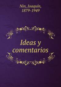 Ideas y comentarios