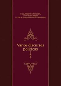 Varios discursos politicos. 2