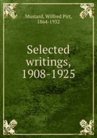 Selected writings, 1908-1925