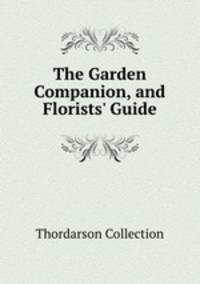 The Garden Companion, and Florists