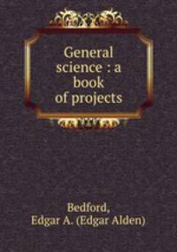 General science : a book of projects