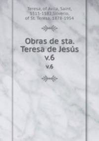 Obras de sta. Teresa de Jess. v.6