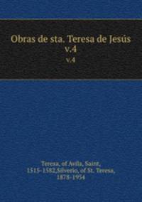 Obras de sta. Teresa de Jess. v.4