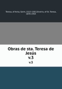 Obras de sta. Teresa de Jess. v.3