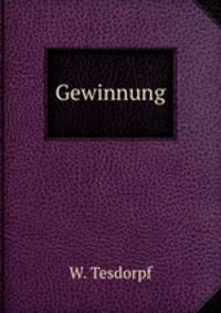 Gewinnung