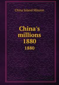 China`s millions. 1880