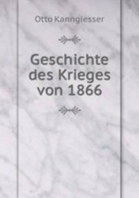 Geschichte des Krieges von 1866