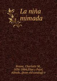 La nina mimada