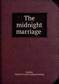 The midnight marriage