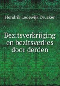 Bezitsverkrijging en bezitsverlies door derden