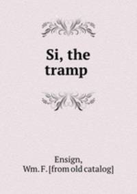 Si, the tramp