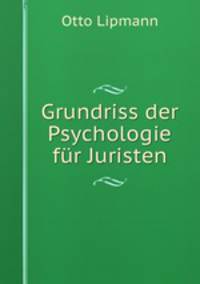 Grundriss der Psychologie fur Juristen