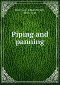 Piping and panning