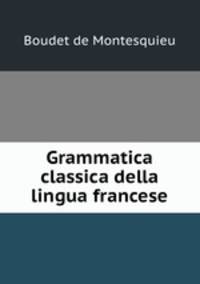 Grammatica classica della lingua francese