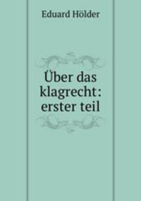 Uber das klagrecht: erster teil