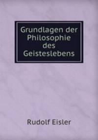Grundlagen der Philosophie des Geisteslebens