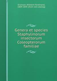 Genera et species Staphylinorum insectorum Coleopterorum familiae