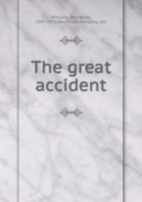 The great accident