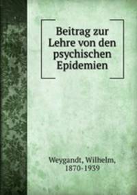 Beitrag zur Lehre von den psychischen Epidemien