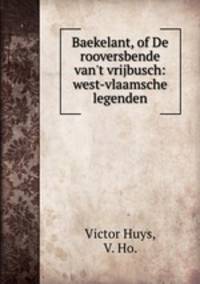 Baekelant, of De rooversbende van