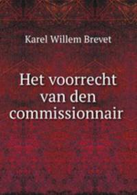 Het voorrecht van den commissionnair .