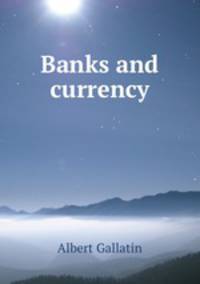 Banks and currency