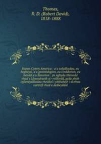 Hanes Cymry America : a