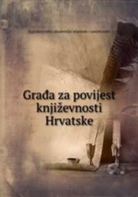 Grada za povijest knjizevnosti Hrvatske